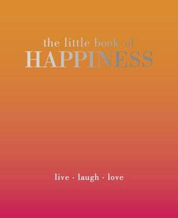 The Little Book of Happiness Book