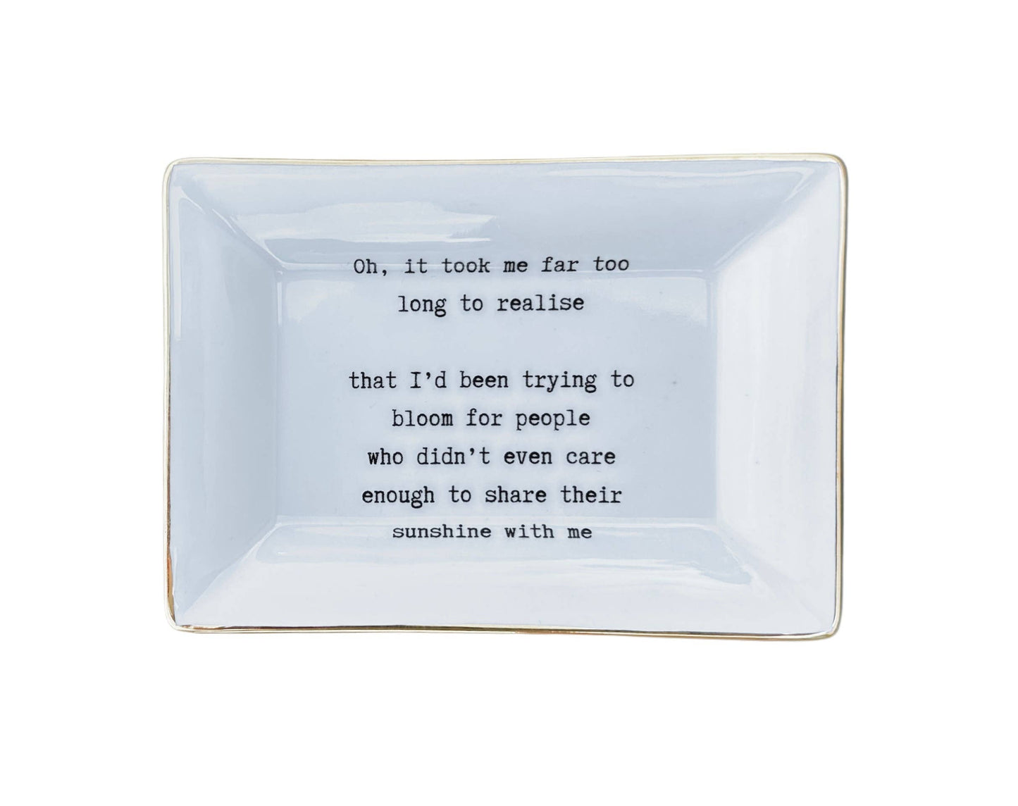 Bloom Saying Trinket Tray