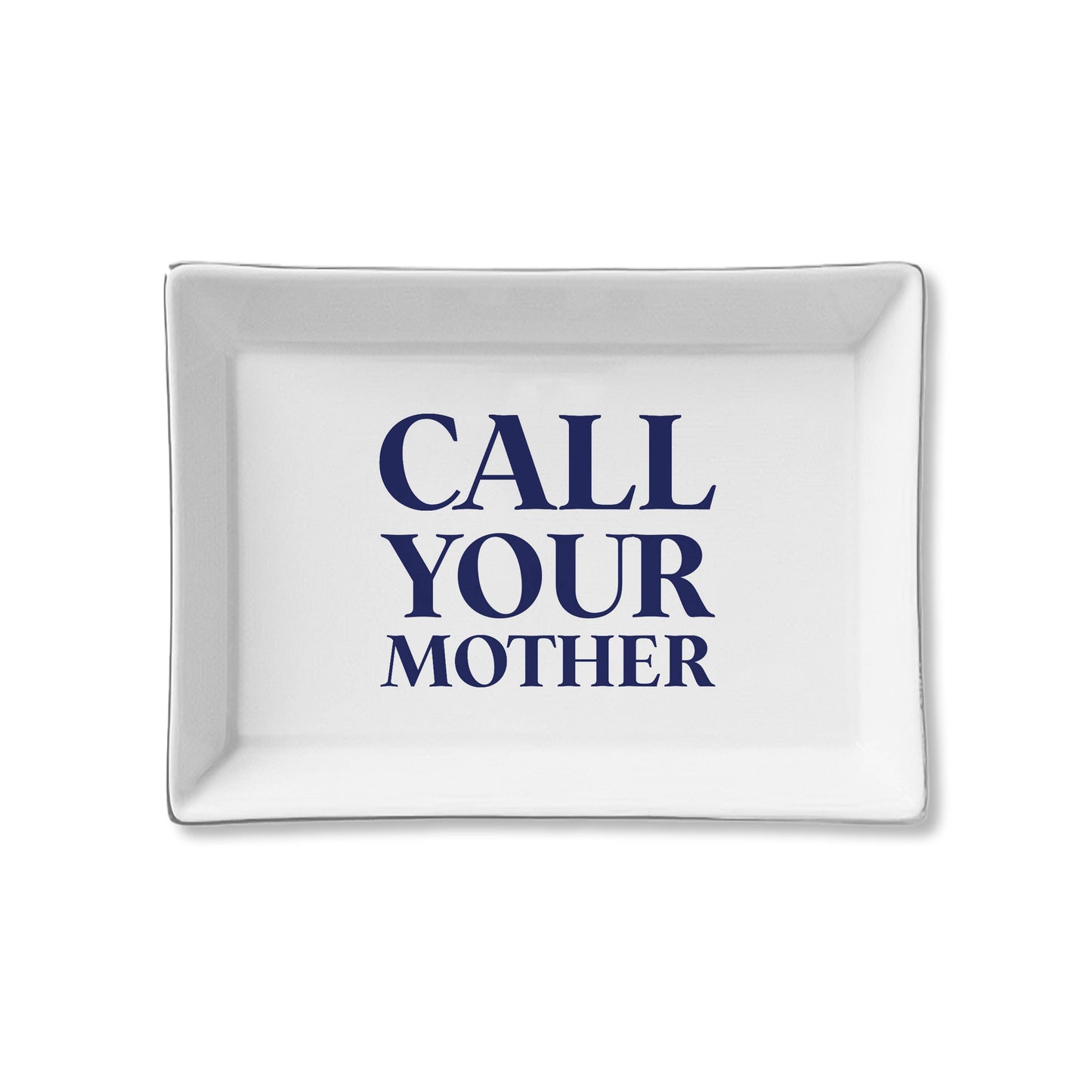 Call Your Mother Tray