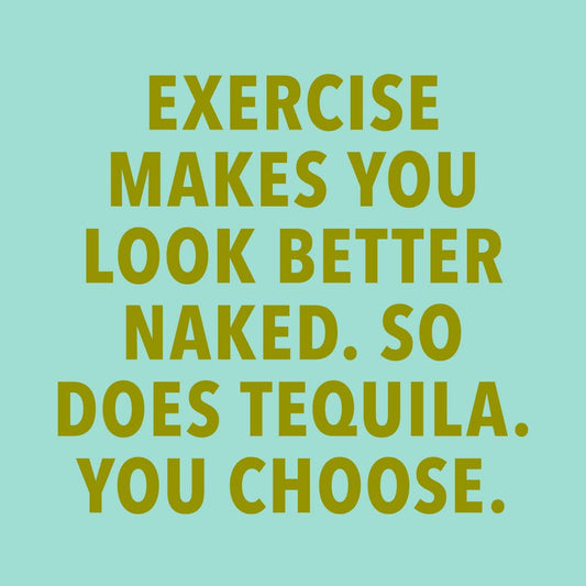 Exercise/Tequila Cocoktail Napkins