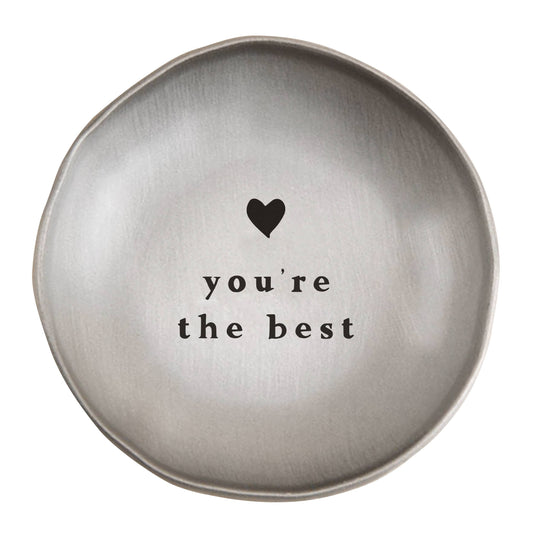 You're The Best Trinket Dish