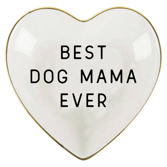 Best Dog Mama Ever Trinket Tray